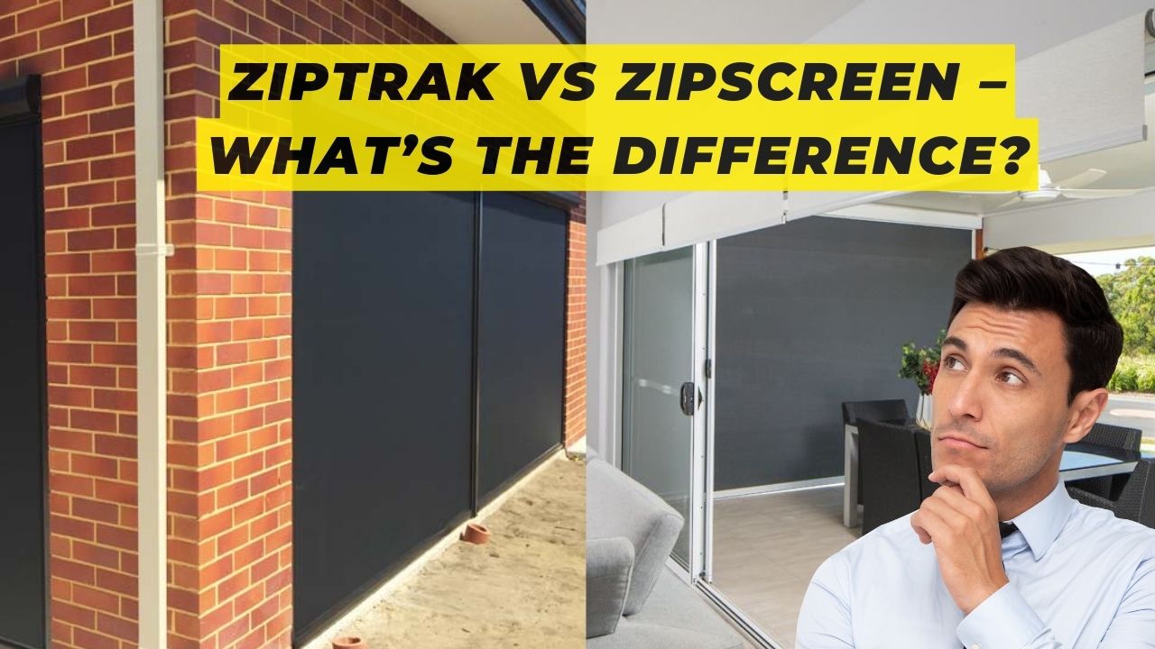 Zipscreen vs Ziptrak